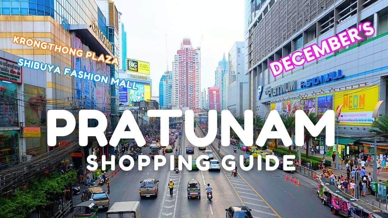 Top Places to Visit in Pratunam Bangkok – Insider Tips