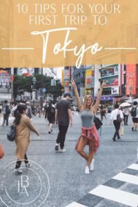 Best Way to Visit Tokyo – Tips