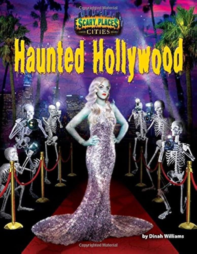 Haunted ‌Hollywood: Exploring the Spooky Side of​ Tinseltown