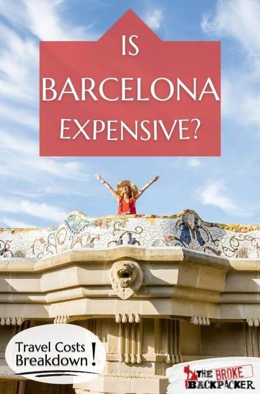 How Much Does It Cost to Visit Barcelona – A Detailed Guide
